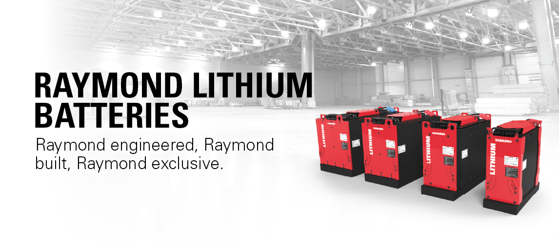 Raymond Lithium Batteries, Raymond engineered, raymond built, raymond exclusive